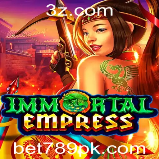 Descubra o Fascinante Mundo de ImmortalEmpress com a Palavra-Chave Bet789